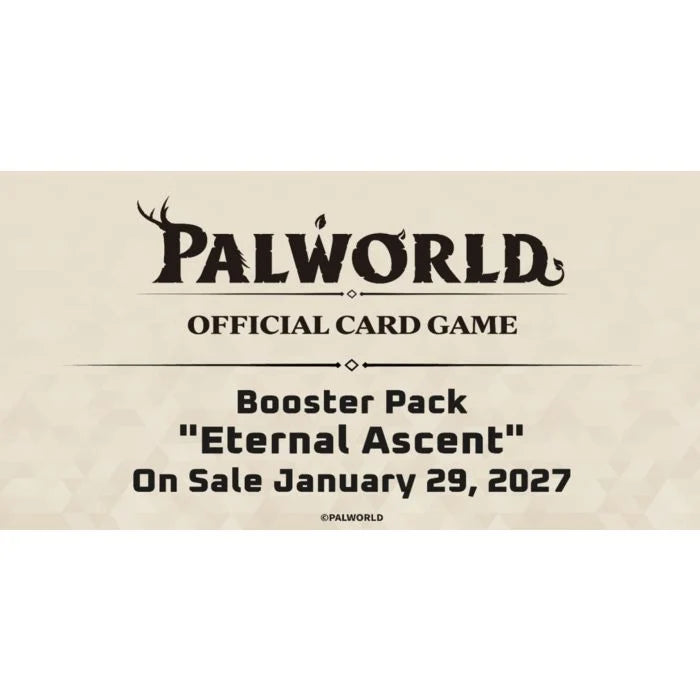 Pre-Order: Palworld TCG BP03 Eternal Ascent Booster Box (English) JAN 29, 2027